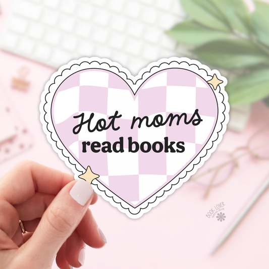 Hot Moms Read Books Stickers / Bookish Stickers / Book Lover