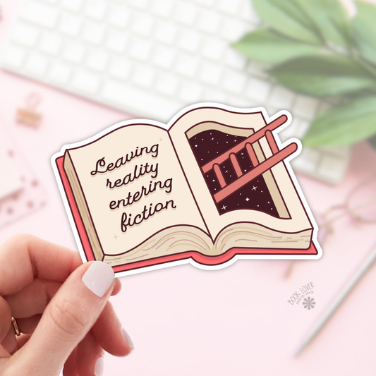 Leaving Reality Entering Fiction Stickers / Bookish Stickers
