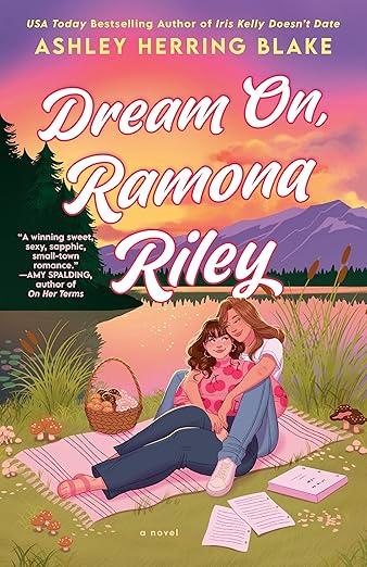Dream On, Ramona Riley (A Clover Lake Novel Book 1)