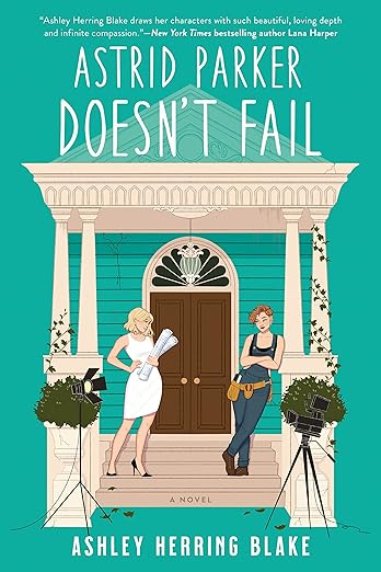 Astrid Parker Doesn't Fail (A Bright Falls Novel Book 2)